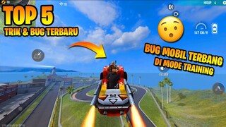 TOP 5 TRIK DAN BUG TERBARU DI FREE FIRE SETELAH UPDATE - BUG MOBIL TERBANG DI MODE TRAINING GROUND