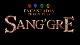 Encantadia Chronicles Sang'gre Episode 7 | 720p