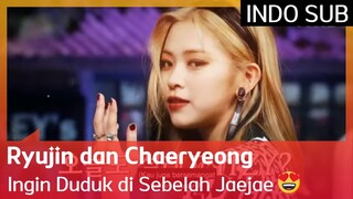 Ryujin dan Chaeryeong Ingin Duduk di Sebelah Jaejae 😍 #IdolSongDictationContest2  🇮🇩SUB INDO🇮🇩