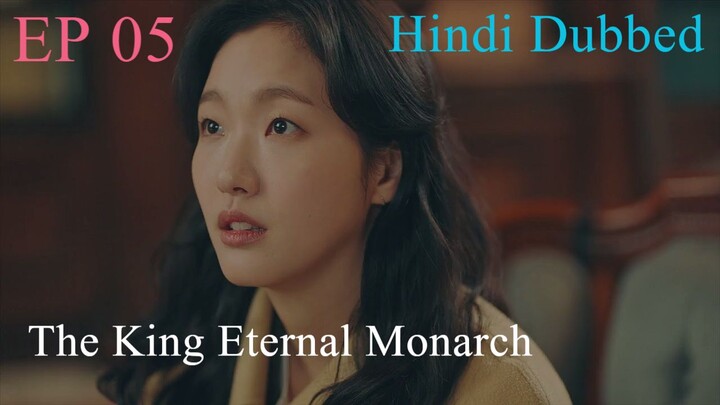 The King Eternal Monarch EP 05 Hindi Dubbed