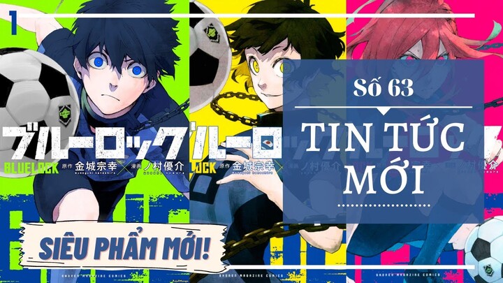 NEWS#63: Siêu Phẩm Manga Bóng Đá BLUE LOCK Đã Xuất Hiện!!!