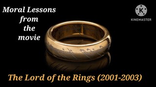 Moral Lessons from the movie The Lord of the Rings