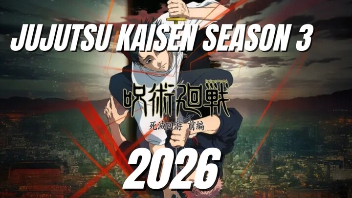 Jujutsu Kaisen Season 3