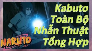 Kabuto Toàn Bộ Nhẫn Thuật Tổng Hợp