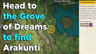 Head to the Grove of Dreams to find Arakunti Entrance Location Sumerru Genshin Impact