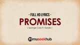 Sponge Cola - Promises feat  Karylle [ FULL HD ] Lyrics 🎵