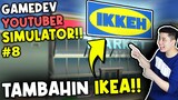 Gua Bikin IKEA Buat NGEHIAS STUDIO!! - GAMEDEV YOUTUBER SIMULATOR #8