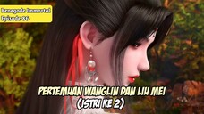 Pertemuan WangLin dan LiuMei