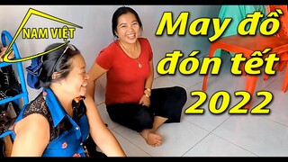 Cô thợ may miền tây đón tết 2022  [Nam Việt 1800]