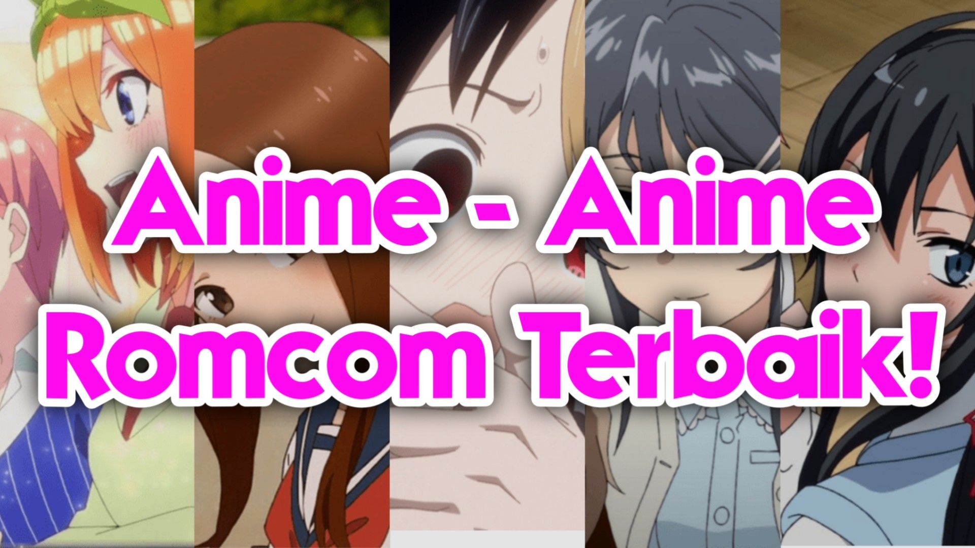 51+ Best ROM-COM Anime (Romance & Comedy)