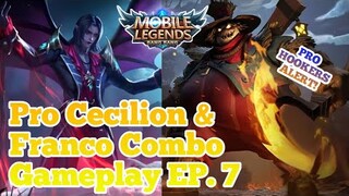 Pro Cecilion & Franco Combo Gameplay EP. 7 | MLBB