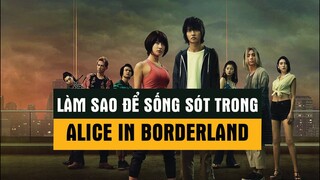 BÍ KÍP SINH TỒN DÀNH CHO NHÂN VẬT PHỤ #1 | ALICE IN BORDERLAND !!!