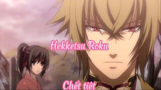 Hekketsu Roku _Tập 9- Chết tiệt