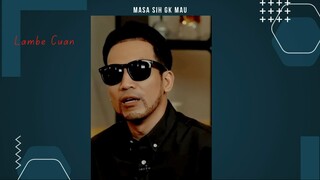 Masasih gk mau
