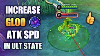 HOW TO INCREASE THE ATTACK SPEED OF GLOO ULTIMATE | MOBILE LEGENDS