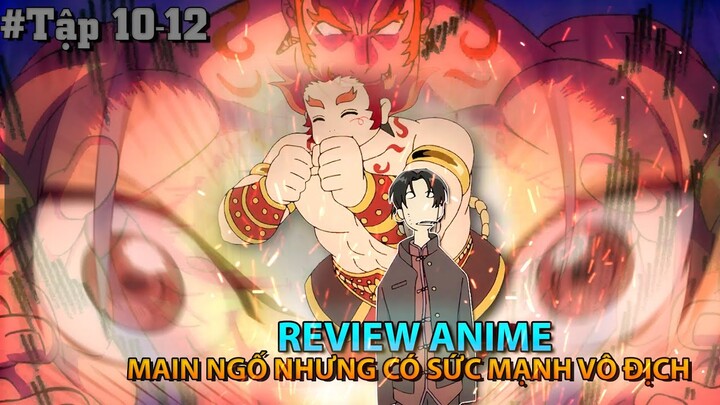 Main Số Nhọ Nhưng Có Sực Mạnh của Thần | Bucchigiri Tập 10-12 |  Review Anime hay |  Anime Hay