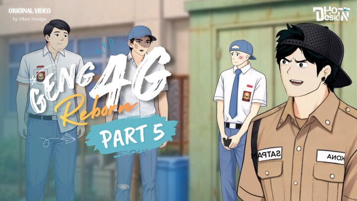 GENG 4G REBORN PART 5 - Animasi Sekolah