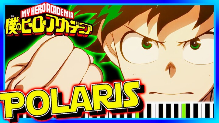 NEW Season 4 OP For My Hero Academia (Basic Piano Cover) Polaris