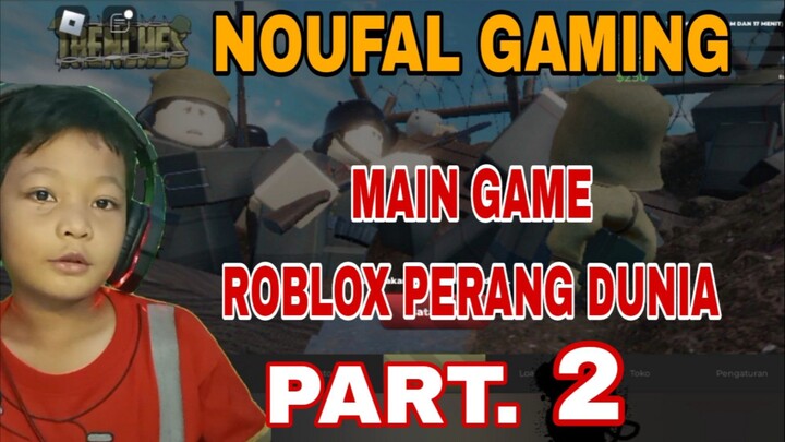 main game roblox perang dunia part.2