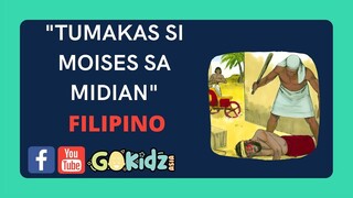 "TUMAKAS SI MOISES SA MIDIAN" | Filipino Bible Story