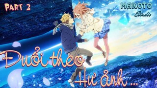 Tóm tắt "Vượt Ngoài Ranh Giới" Phần 2 | Kyoukai no Kanata | MAKOTO STUDIO