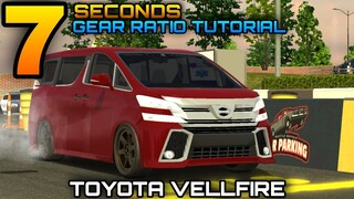 7 Seconds Toyota Vellfire Gear Ratio Tutorial in Car Parking Multiplayer New Update 4.8.5.2