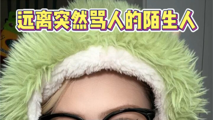 Stay Away from Strangers Who Suddenly Start Yelling at You