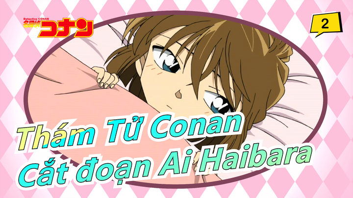 [Thám Tử Conan/HD] Cắt đoạn Ai Haibara tập M11_2