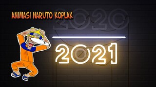 NARUTO KOPLAK - Selamat Tahun Baru 2021