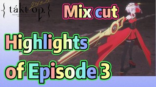 [Takt Op. Destiny]  Mix cut | Highlights of Episode 3
