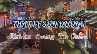 DU LỊCH TRUNG QUỐC_ TÔ CHÂU Phần1 (Con kênh Thất Lý Sơn Đường)
