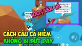 Play Together | Cách Câu Cá Hiếm KHÔNG Bị Đứt Dây, 100% Lên Cá Trong Play Together | Lão Gió