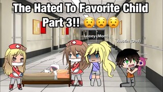 The Hated To Favorite Child/ Gacha Mini Movie/ Part 3 😧😧