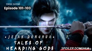 SPOILER❗101-103❗Mengalahkan pasukan Barbarian di qingmen pass🔥TOHG DONGHUA KEREN🐉🐉🐉🐉🐉🐉