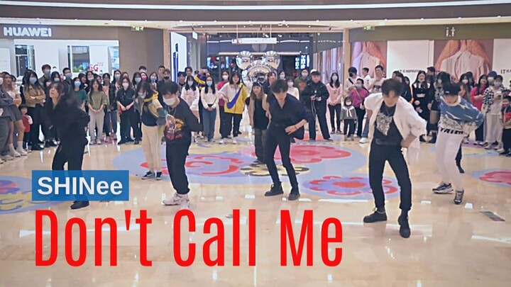 【SHINee】Don't Call Me 厦门随唱谁跳第十次KPOP随机舞蹈