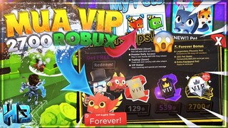 Pet Simulator 2 | Mình Mua Vip Forever Và Sở Hữu Pet Legendary | Roblox - H3G