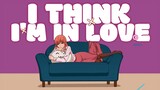 「 AMV 」I Think I’m in Love - Wotakoi: Love Is Hard for Otaku