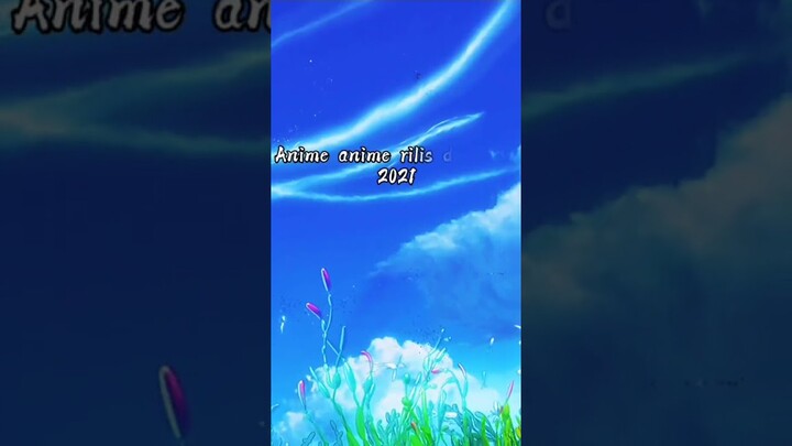 Anime - anime yang bakalan rilis di bulan April 2021 !!!