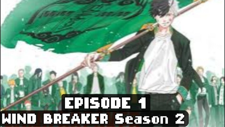 Wind Breaker Season 2 (Episode 01) Subtitle Indonesia