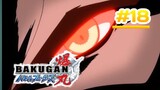 Bakugan Battle Brawlers - Episode 18 [Bahasa lndonesia]