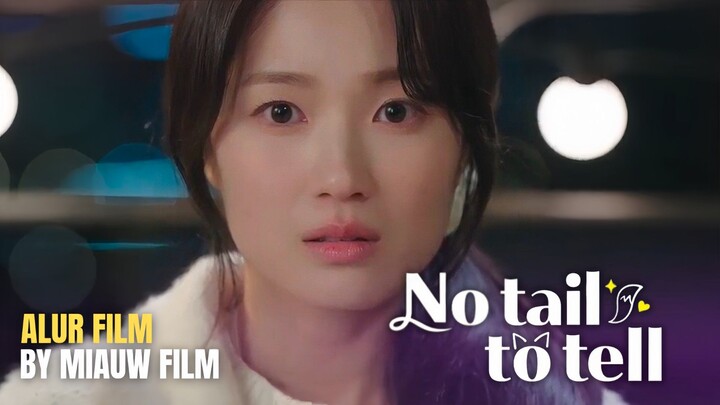 🎬 No Tail to Tell (2026) Episode 7 - Kesempatan kedua dari pertukaran takdir!