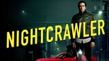 NIGHTCRAWLER (2014) เหยี่ยวข่าวคลั่ง ล่าข่าวโหด