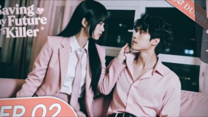 Saving My Future Killer|EP 02|Hindi Dubbed|New Chinese Drama|#cdrama #cdramaclips #chinese