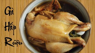 Gà hấp rượu thịt thơm ăn rất là ngon,  Chicken steamed with spices