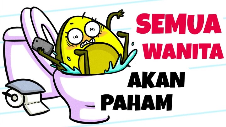 6 Macam Situasi Hidup yang Dipahami oleh Semua Wanita – Kartun