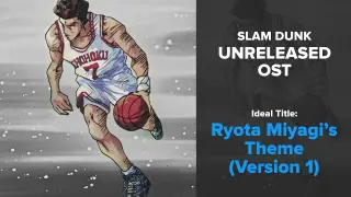 Slam Dunk Unreleased OST - Ryota Miyagi's Theme (Version 1)