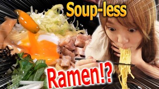 Soup-less RAMEN!?The Best Noodle Spots in TOKYO!!