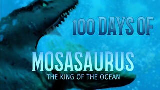 100 Days of MOSASAURUS : KING OF THE OCEAN #Mosasaurus #Mosasauruswillreturn