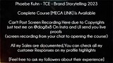 Phoebe Kuhn Course TCE - Brand Storytelling 2023 download