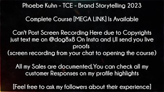 Phoebe Kuhn Course TCE - Brand Storytelling 2023 download